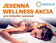 Jesenná wellness akcia v Bešeňovej